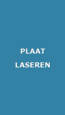 Plaat laseren